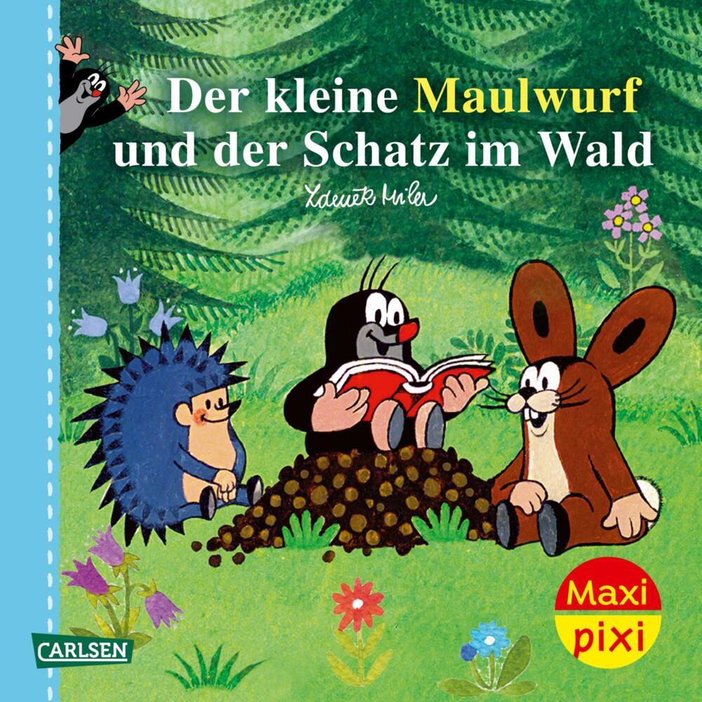 Maxi Pixi 467: Der kleine Maulwurf und der Schatz im Wald (Zdenek Miler)