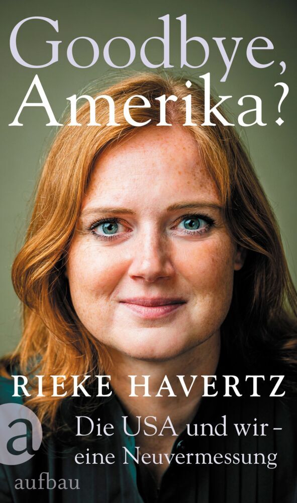 Goodbye, Amerika? (Rieke Havertz)