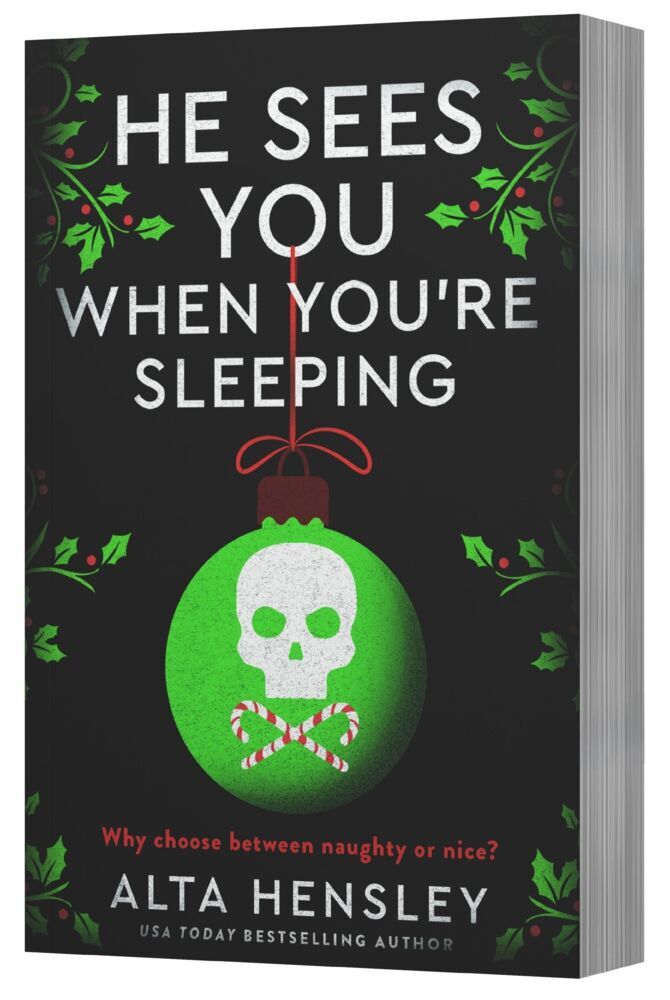 He Sees You When You're Sleeping (Alta Hensley)
