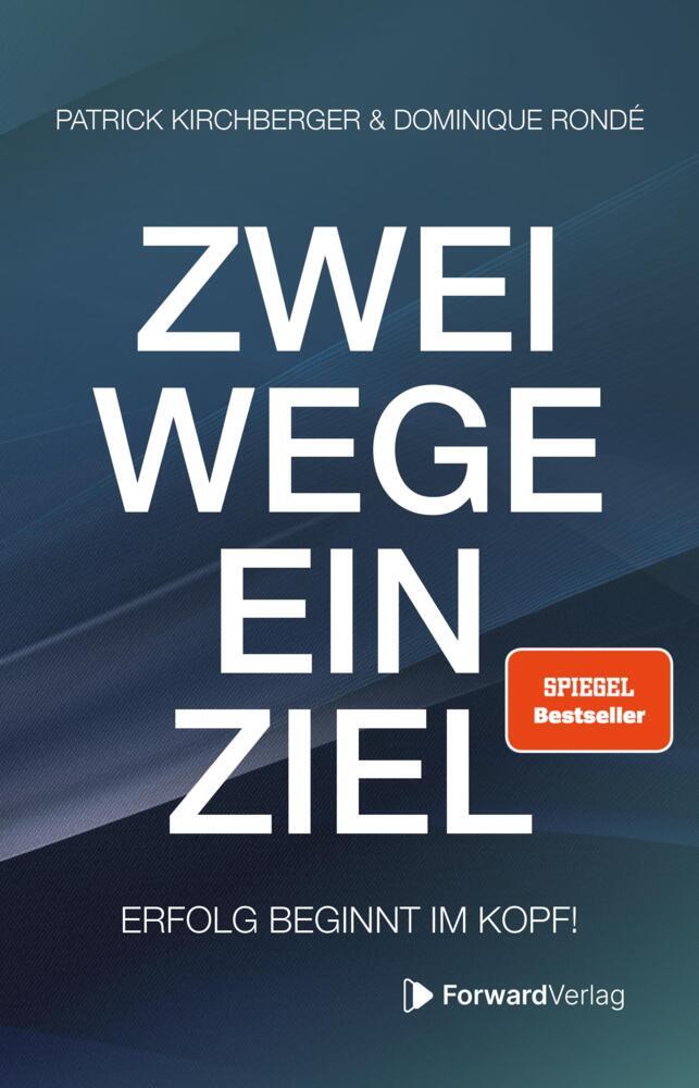 Zwei Wege, ein Ziel (Patrick Kirchberger)