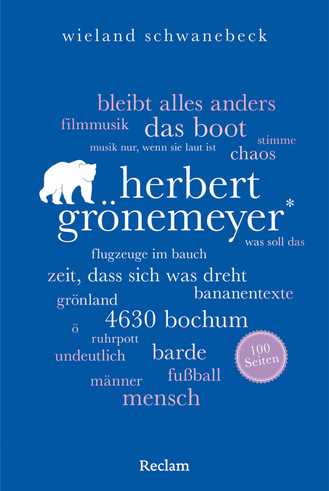Herbert Grönemeyer. 100 Seiten (Wieland Schwanebeck)