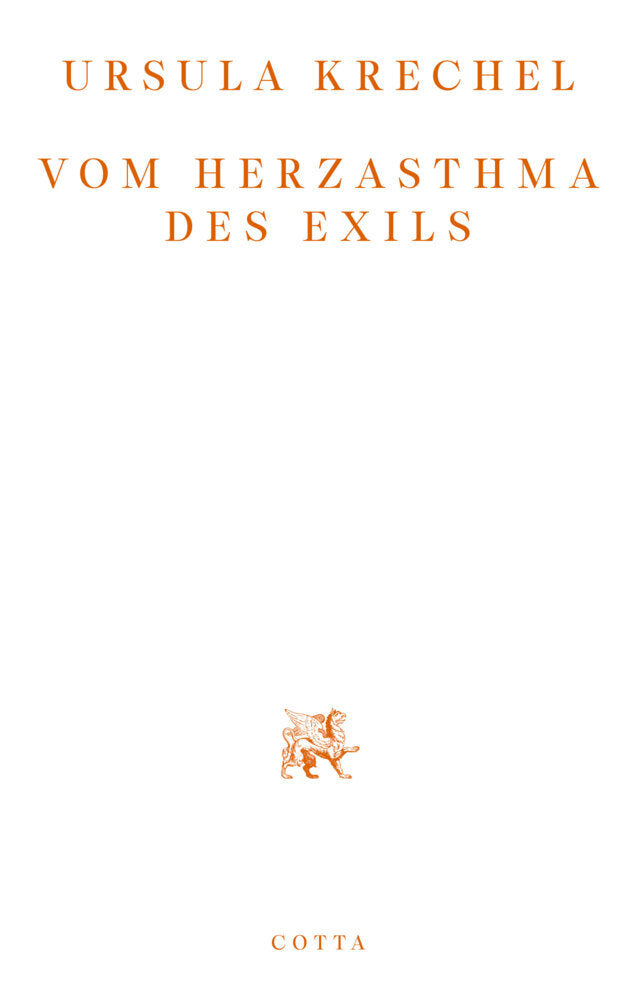 Vom Herzasthma des Exils (Ursula Krechel)