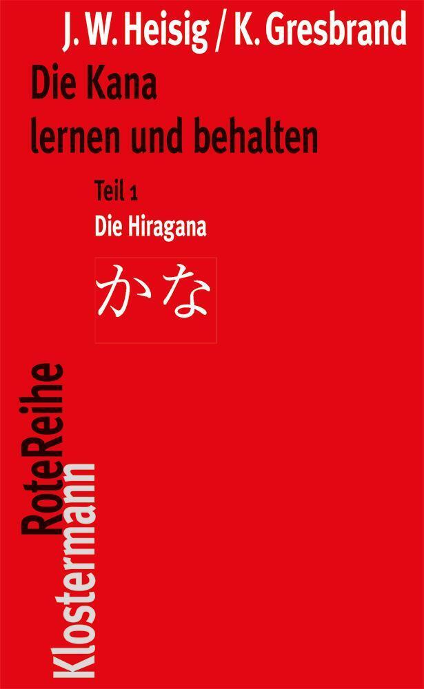Die Kana lernen und behalten (James W Heisig)