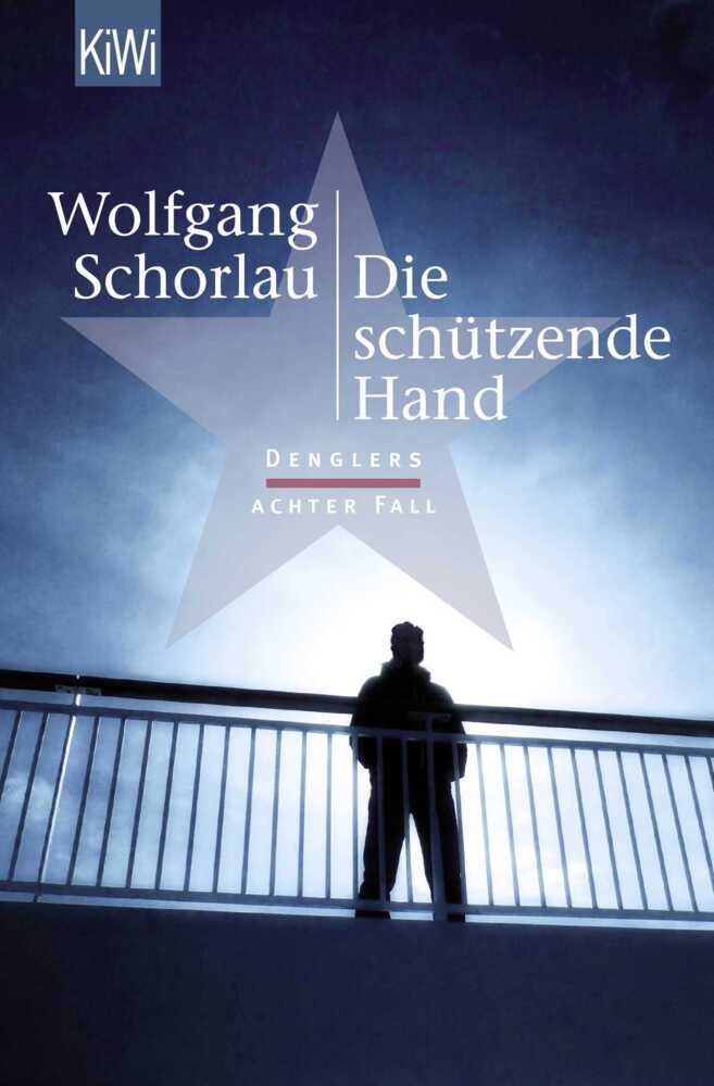 Die schützende Hand (Wolfgang Schorlau)