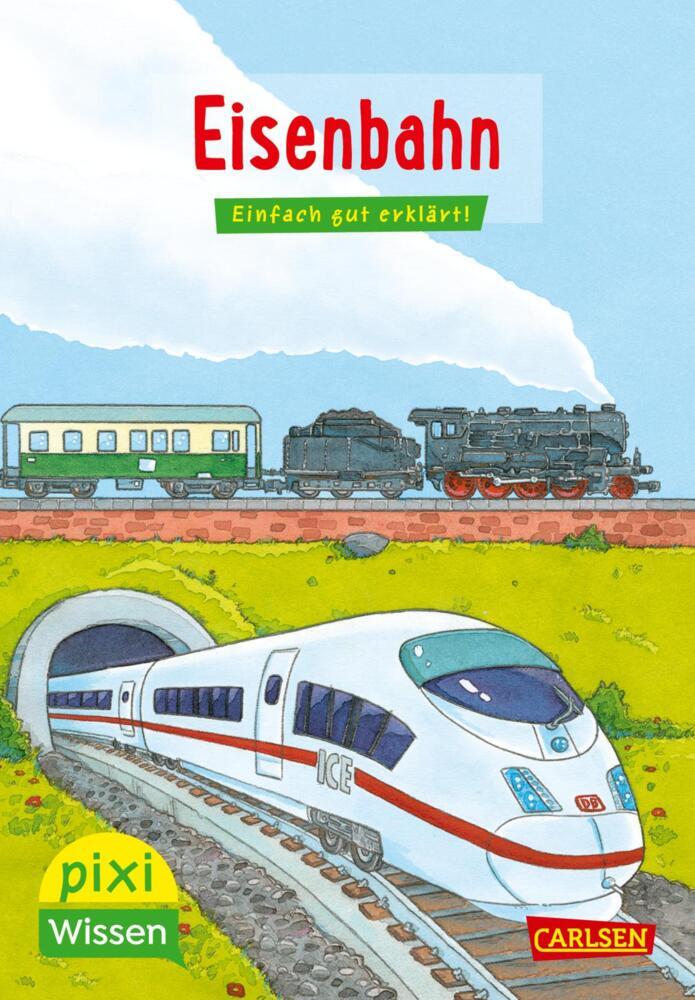 Pixi Wissen 28: Eisenbahn (Nicole Künzel)