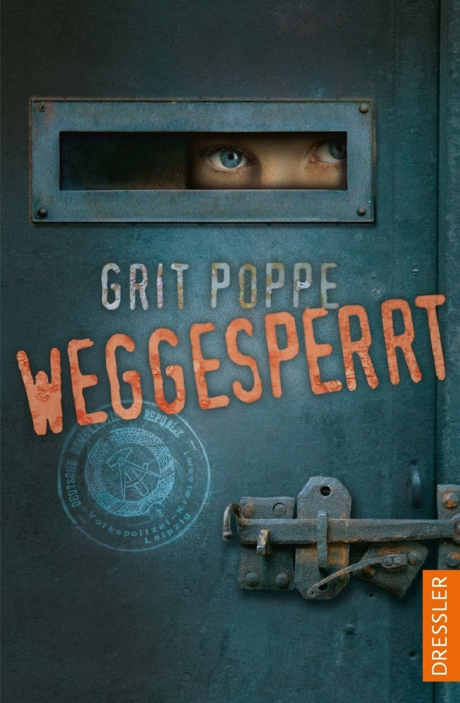 Weggesperrt (Grit Poppe)