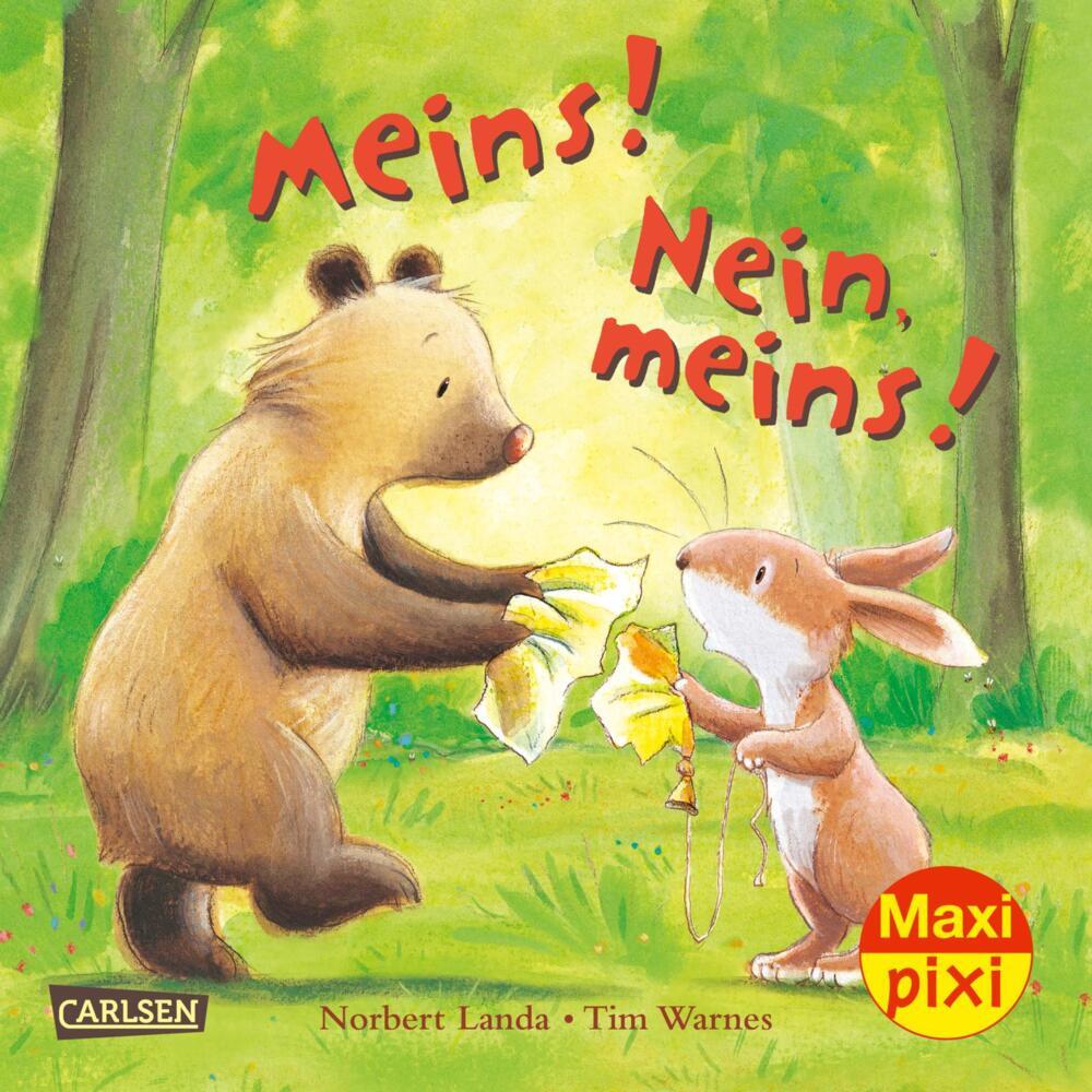 Maxi Pixi 361: Meins! Nein, meins! (Norbert Landa)