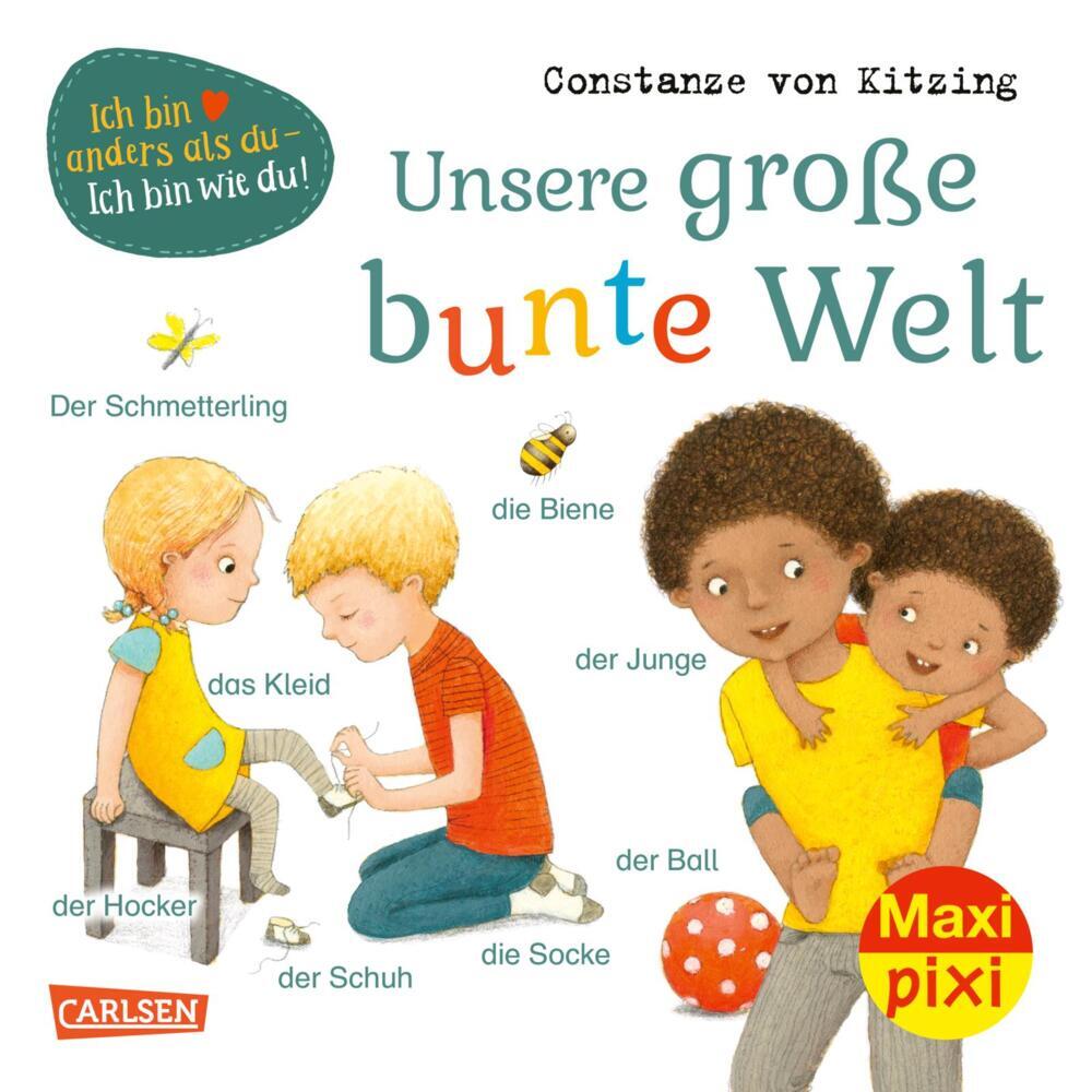 Maxi Pixi 388: Unsere große bunte Welt (Constanze Von Kitzing)