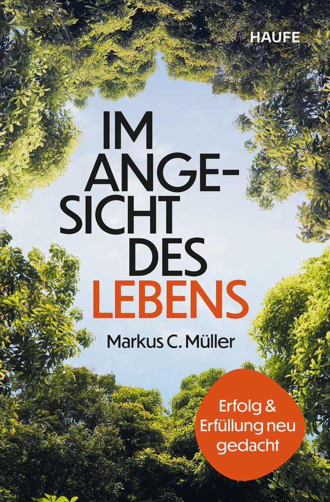 Im Angesicht des Lebens (Markus C. Müller)