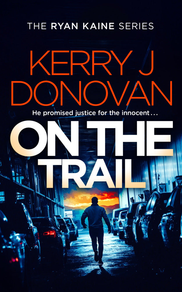 On the Trail (Kerry J. Donovan)