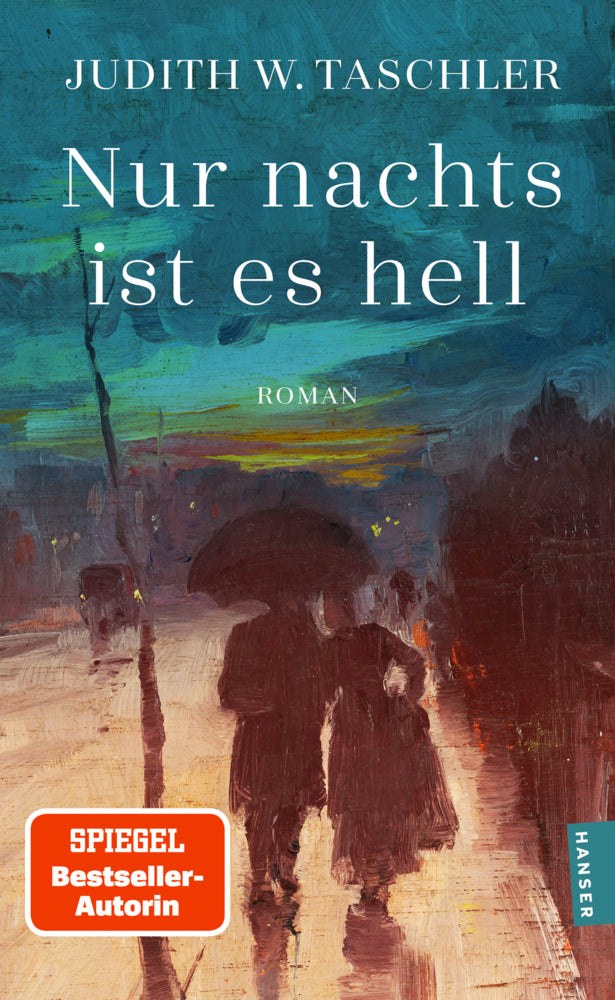 Nur nachts ist es hell (Judith W. Taschler)