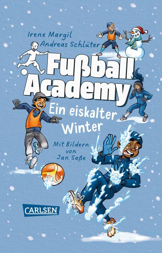 Fußball Academy: Ein eiskalter Winter (Andreas Schlüter)
