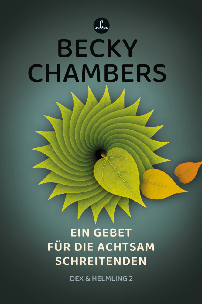 Ein Gebet für die achtsam Schreitenden (Becky Chambers)