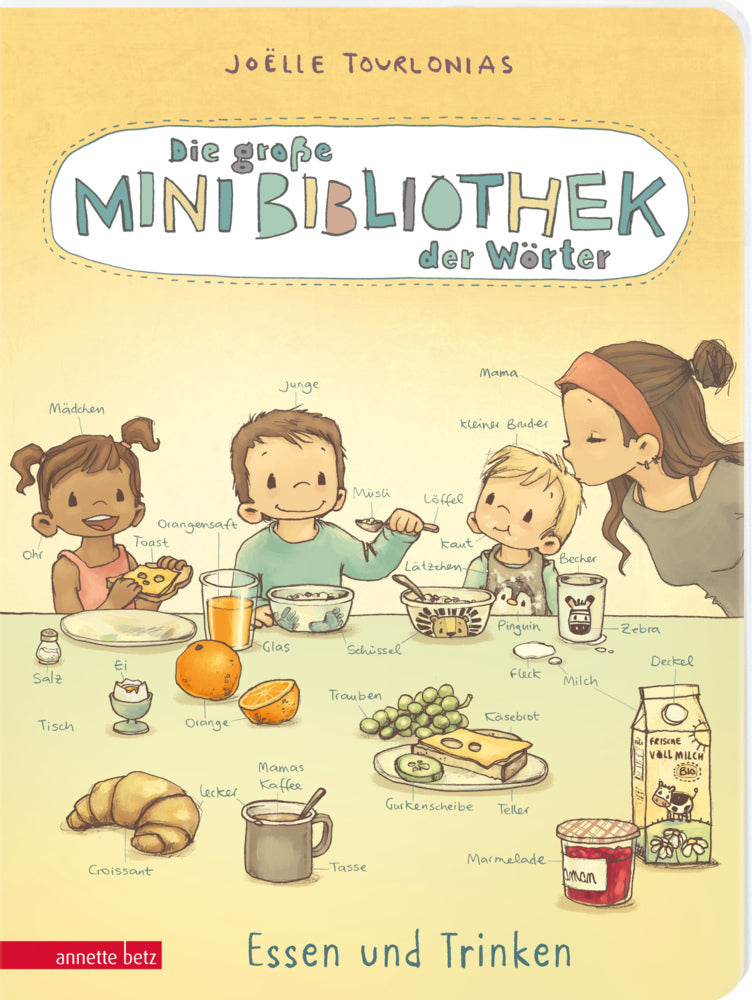 Die große Mini-Bibliothek der Wörter - Essen und Trinken (Die Mini-Bibliothek der Wörter, Bd.) (Joëlle Tourlonias)