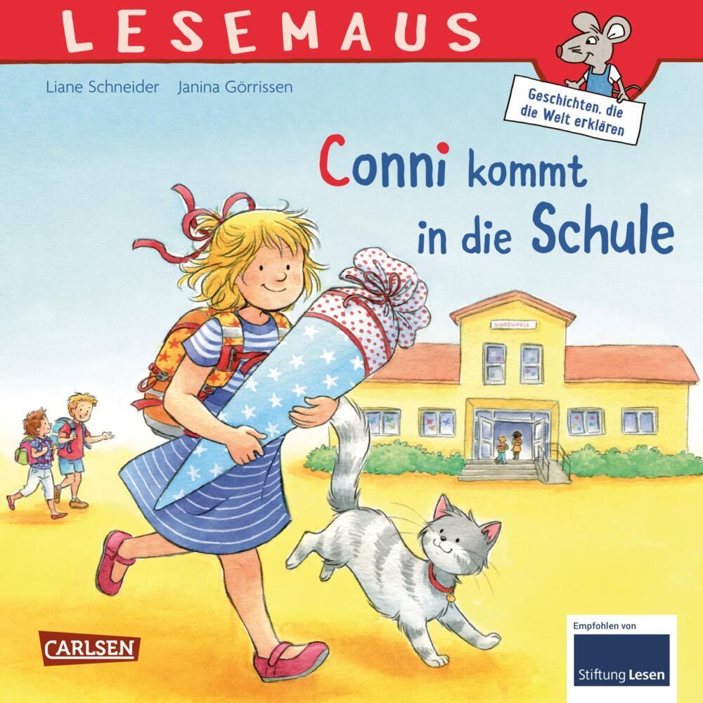 LESEMAUS 101: Conni kommt in die Schule (Liane Schneider)