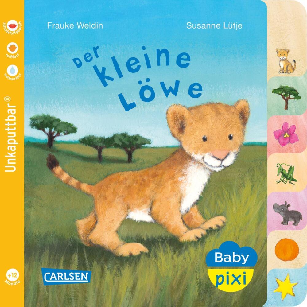 Baby Pixi (unkaputtbar) 104: Der kleine Löwe (Susanne Lütje)