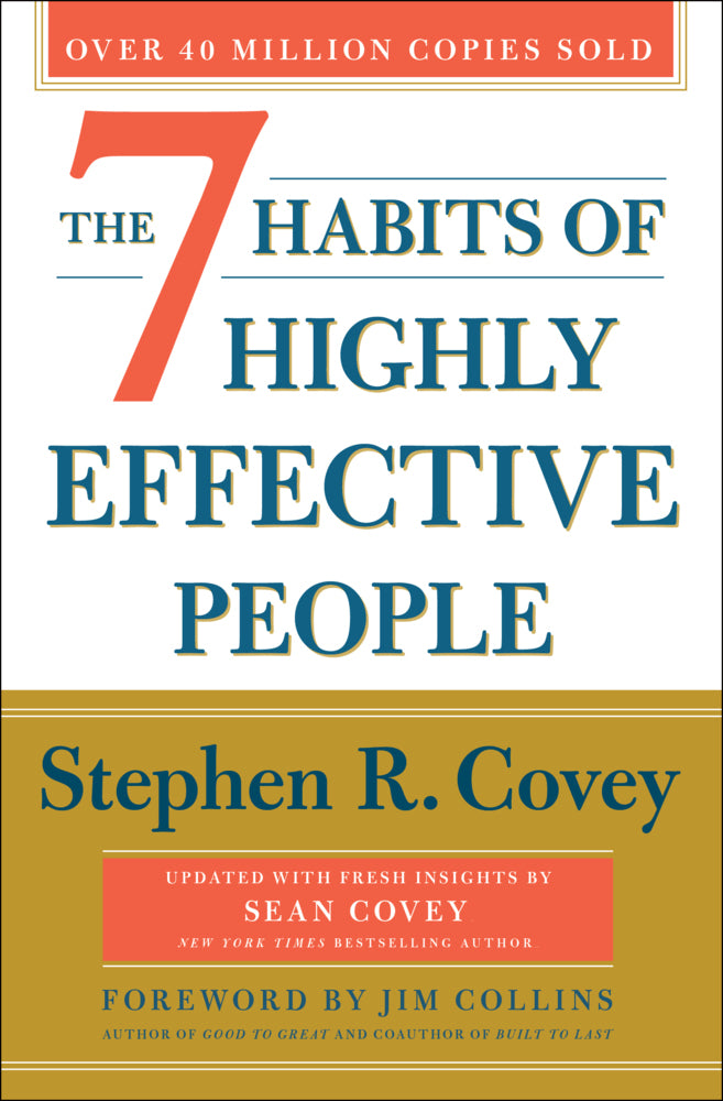 The 7 Habits of Highly Effective People (Stephen R. Covey)