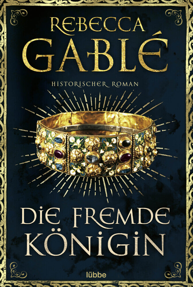 Die fremde Königin (Rebecca Gablé)