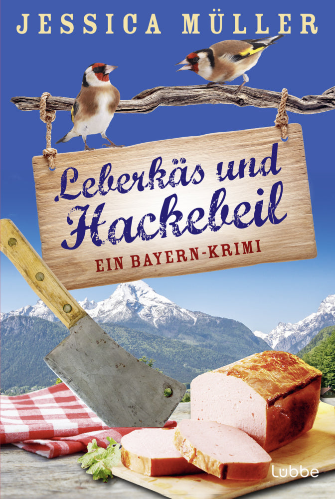 Leberkäs und Hackebeil (Jessica Müller)