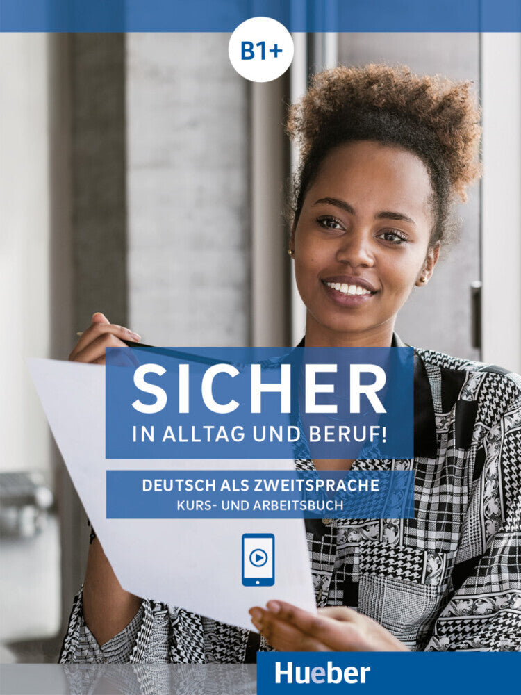 Sicher in Alltag und Beruf! B1+, Kursbuch + Arbeitsbuch