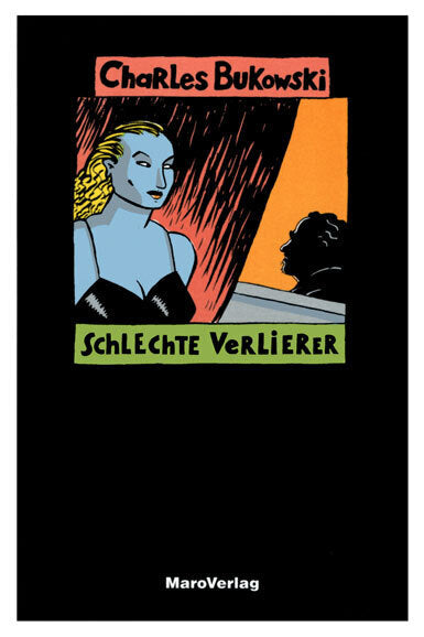 Schlechte Verlierer (Charles Bukowski)