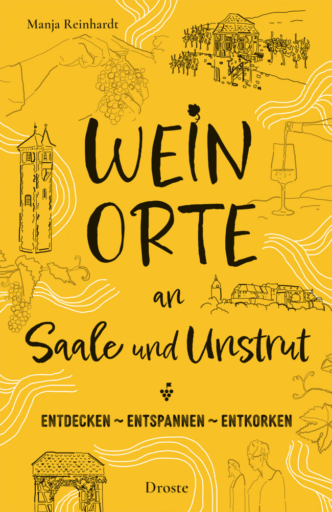 Weinorte an Saale und Unstrut (Manja Reinhardt)