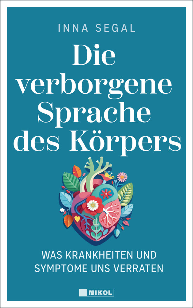 Die verborgene Sprache des Körpers (Inna Segal)