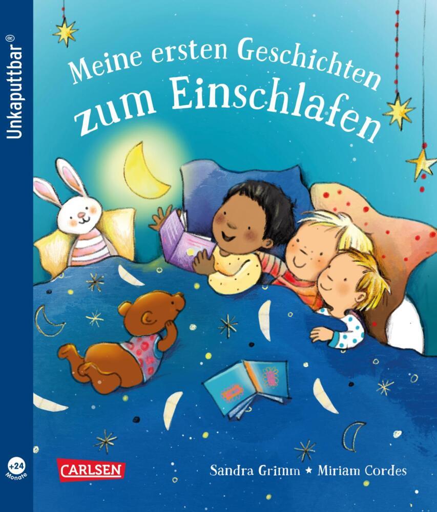 Unkaputtbar: Meine ersten Geschichten zum Einschlafen (Sandra Grimm)