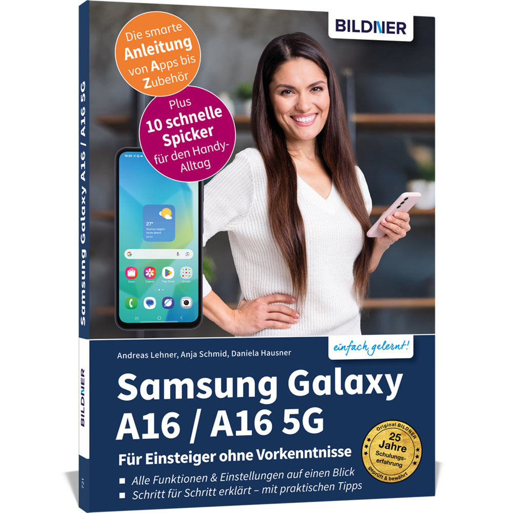 Samsung Galaxy A16 / A16 5G - Für Einsteiger ohne Vorkenntnisse (Anja Schmid)