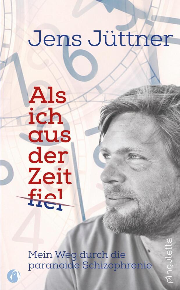 Als ich aus der Zeit fiel (Jens Jüttner)