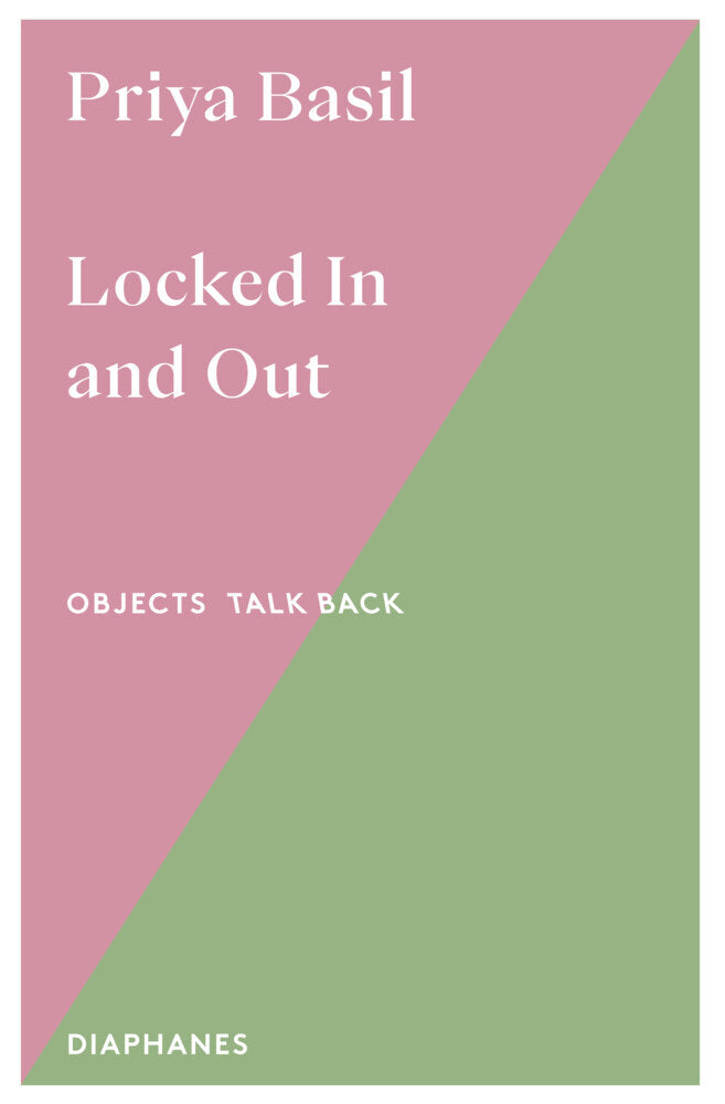 Locked In and Out (Priya Basil)