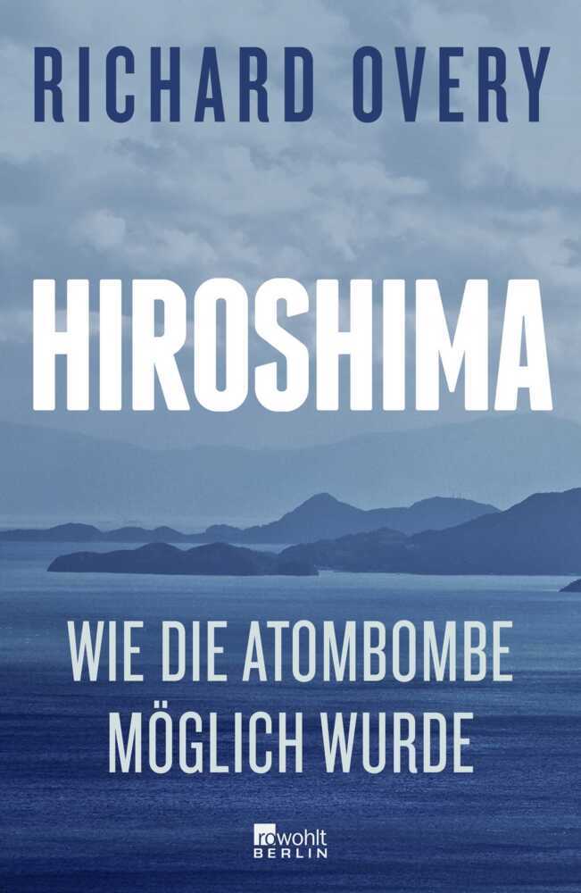 Hiroshima (Richard Overy)