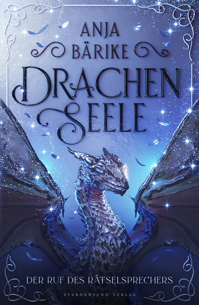 Drachenseele (Band 1) (Anja Bärike)