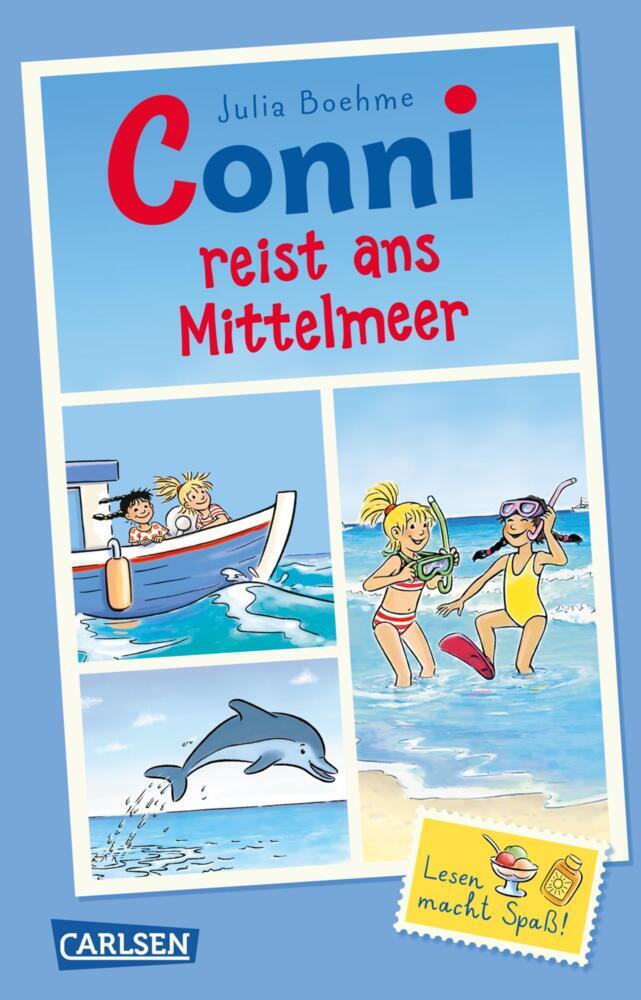 Conni Erzählbände: Conni reist ans Mittelmeer (Julia Boehme)