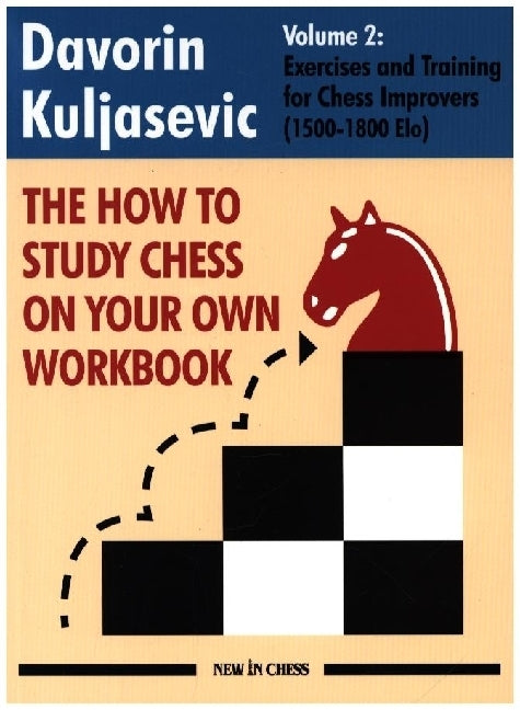 The How to Study Chess on Your Own Workbook.Vol.2 (Davorin Kuljasevic)