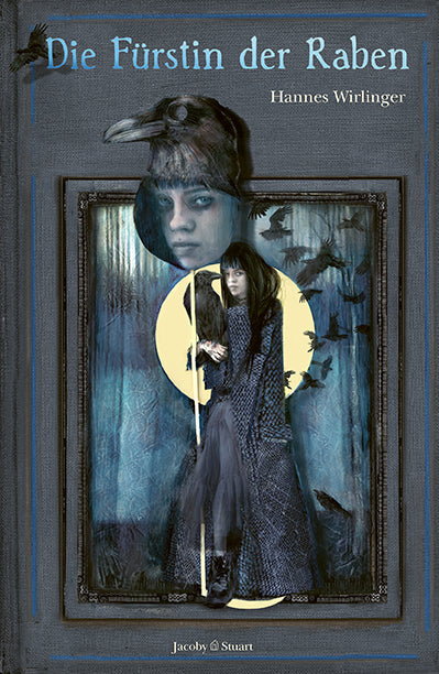 Die Fürstin der Raben (Hannes Wirlinger)