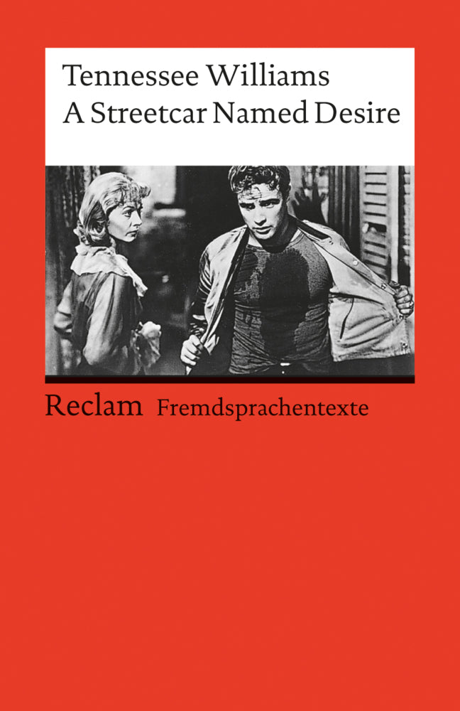 A Streetcar named Desire (Tennessee Williams)
