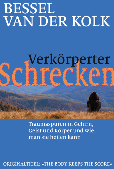 Verkörperter Schrecken (Bessel Van Der Kolk)