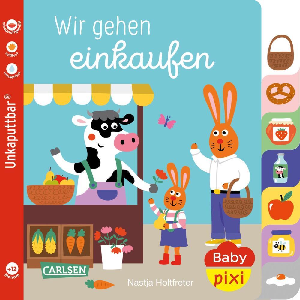 Baby Pixi (unkaputtbar) 148: Wir gehen einkaufen (Nastja Holtfreter)