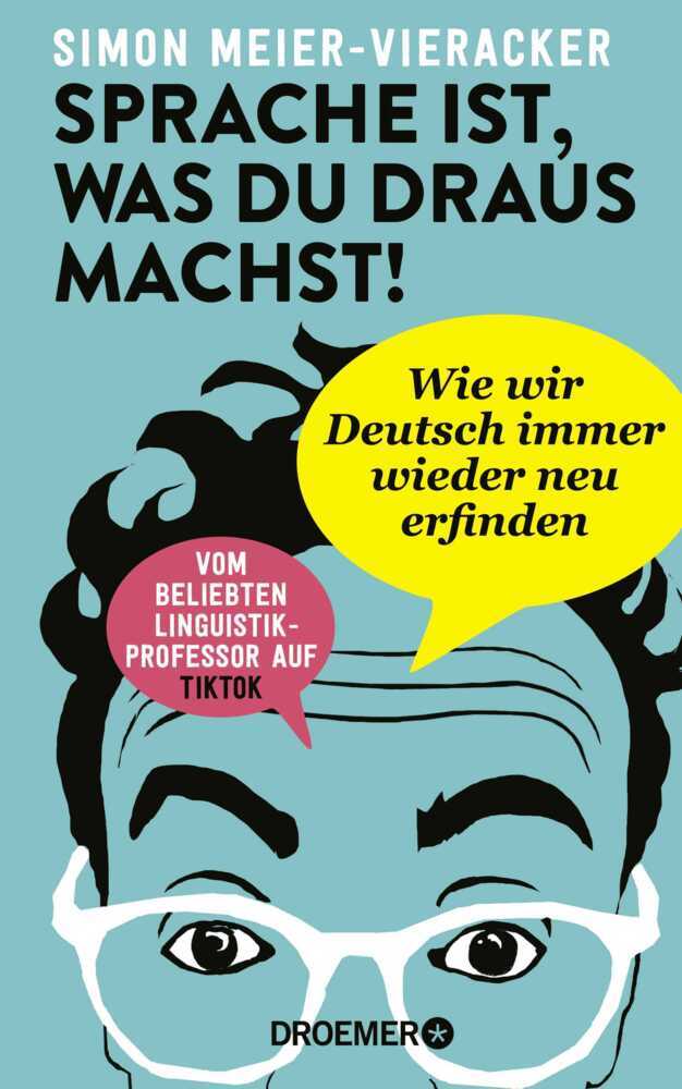 Sprache ist, was du draus machst! (Simon Meier-Vieracker)