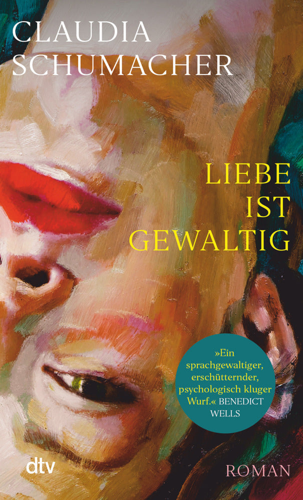 Liebe ist gewaltig (Claudia Schumacher)
