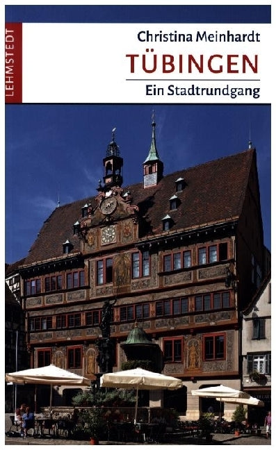 Tübingen (Christina Meinhardt)