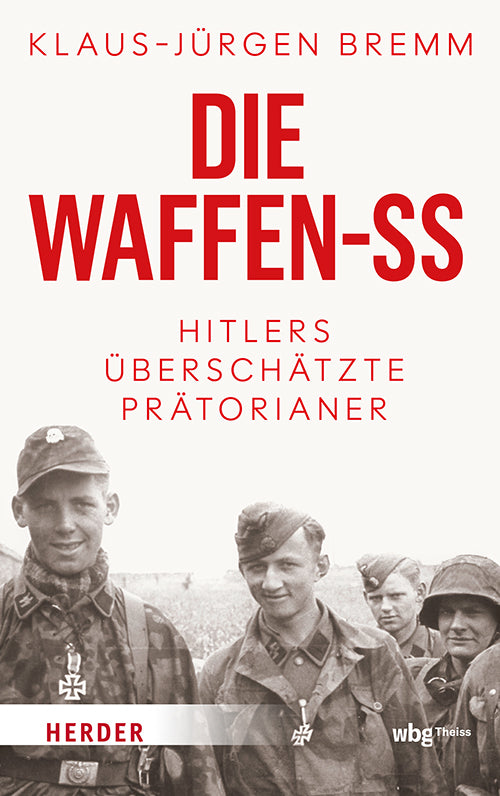 Die Waffen-SS (Klaus-Jürgen Bremm)