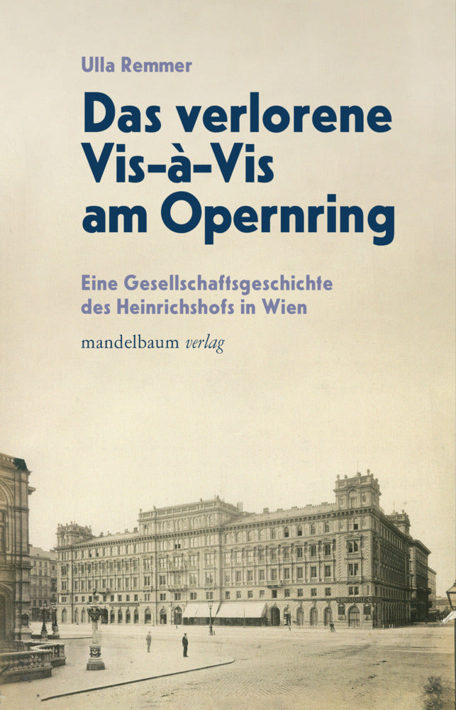 Das Verlorene Vis-à-Vis am Opernring (Ulla Remmer)