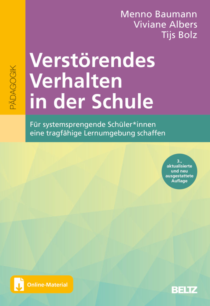 Verstörendes Verhalten in der Schule (Menno Baumann)