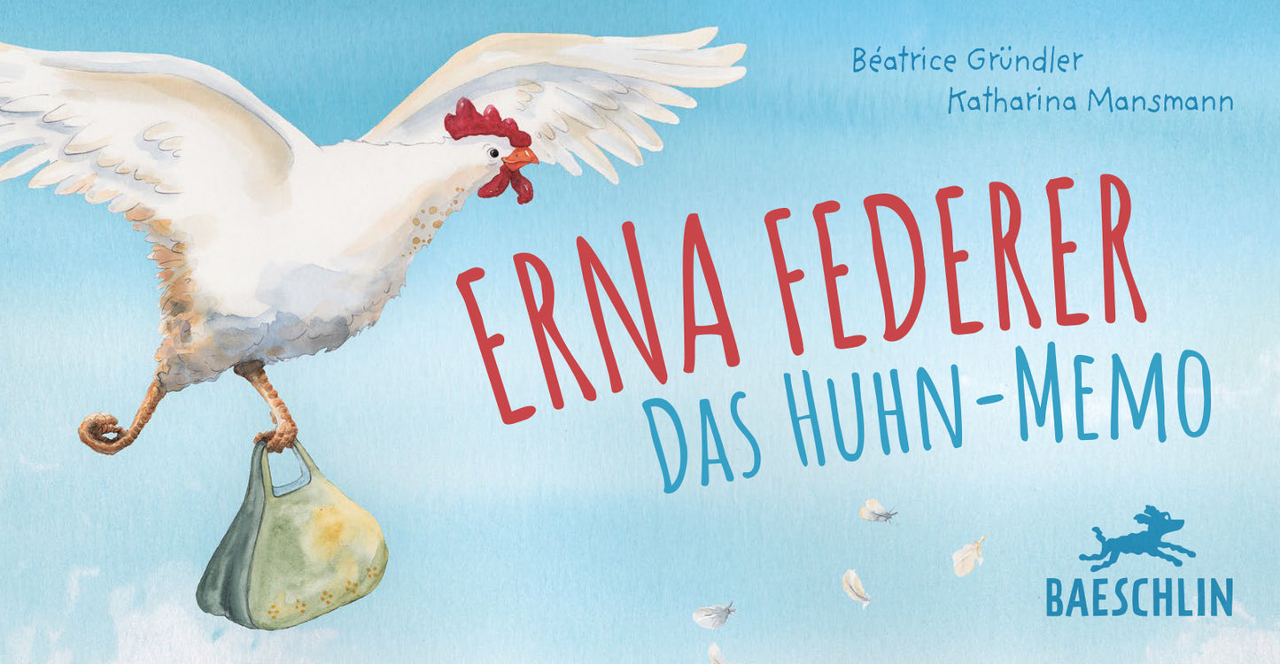 Erna Federer - Das Huhn-Memo (Béatrice Gründler)