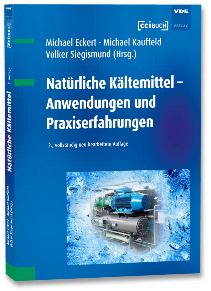 Natürliche Kältemittel - Anwendungen und Praxiserfahrungen (Michael Eckert)