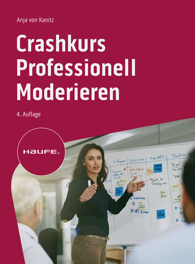 Crashkurs Professionell Moderieren (Anja Von Kanitz)