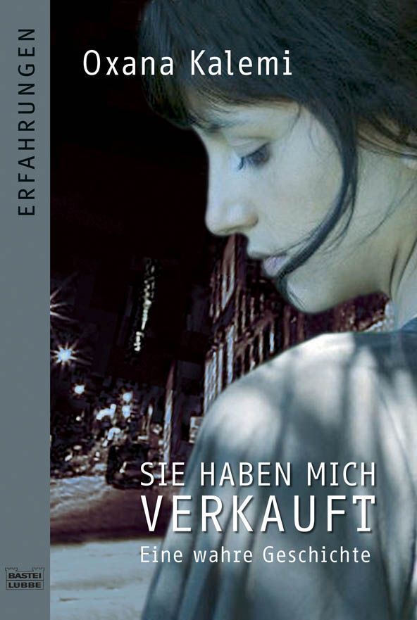 Sie haben mich verkauft (Oxana Kalemi)