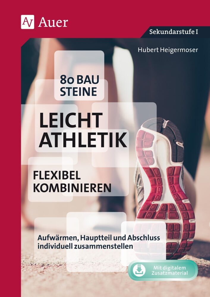 80 Bausteine Leichtathletik - flexibel kombinieren (Hubert Heigermoser)